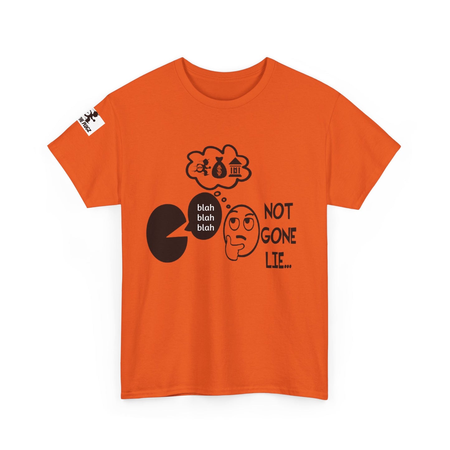 Funny Graphic Tee – 'Not Gone Lie' Unisex Cotton T-Shirt