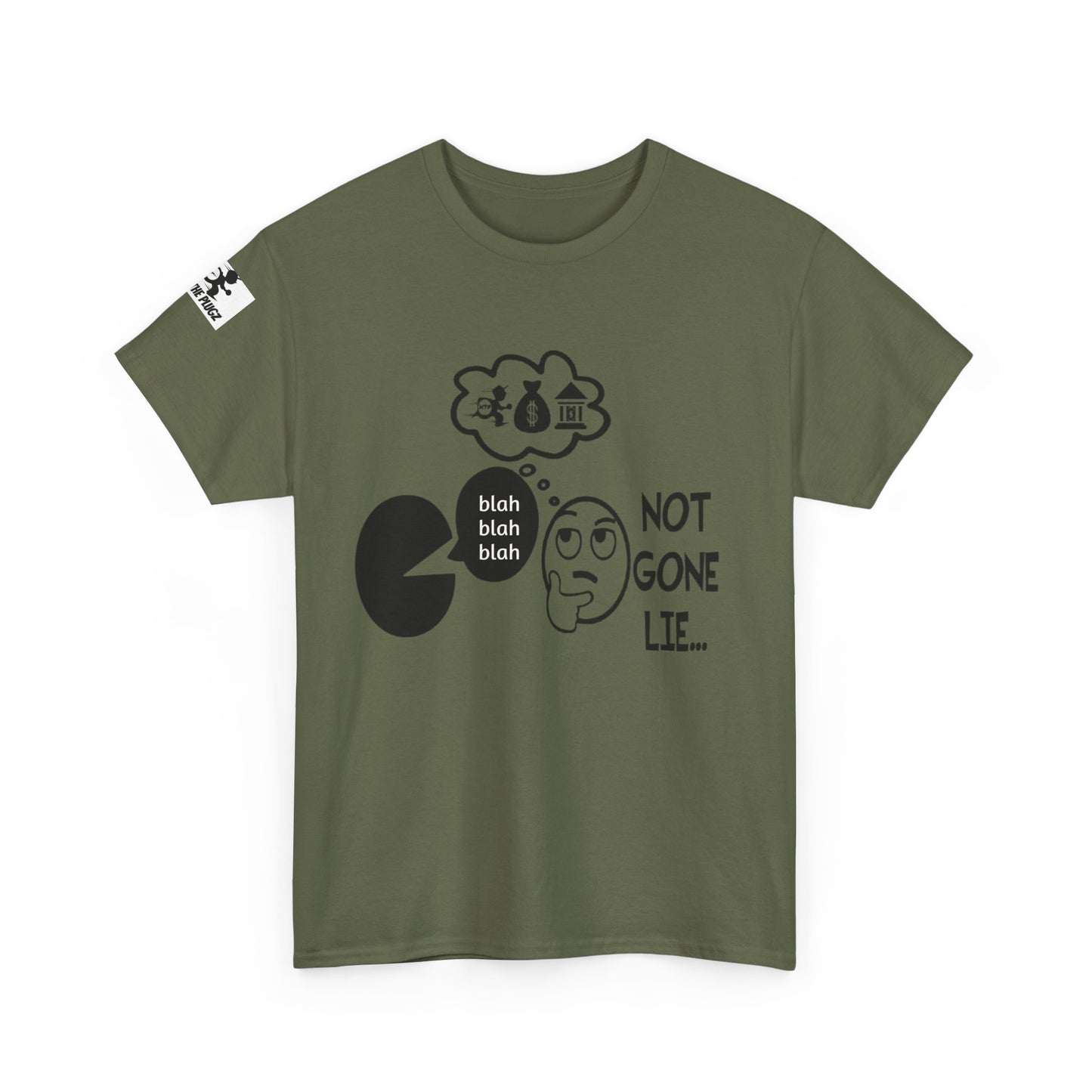 Funny Graphic Tee – 'Not Gone Lie' Unisex Cotton T-Shirt