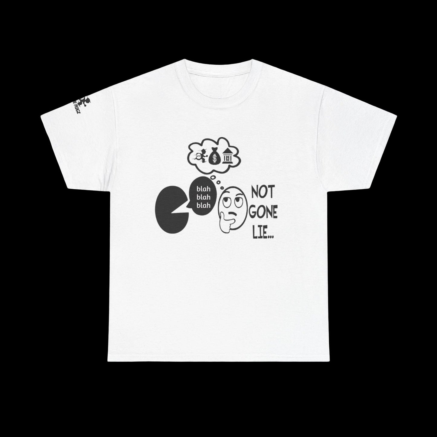 Funny Graphic Tee – 'Not Gone Lie' Unisex Cotton T-Shirt