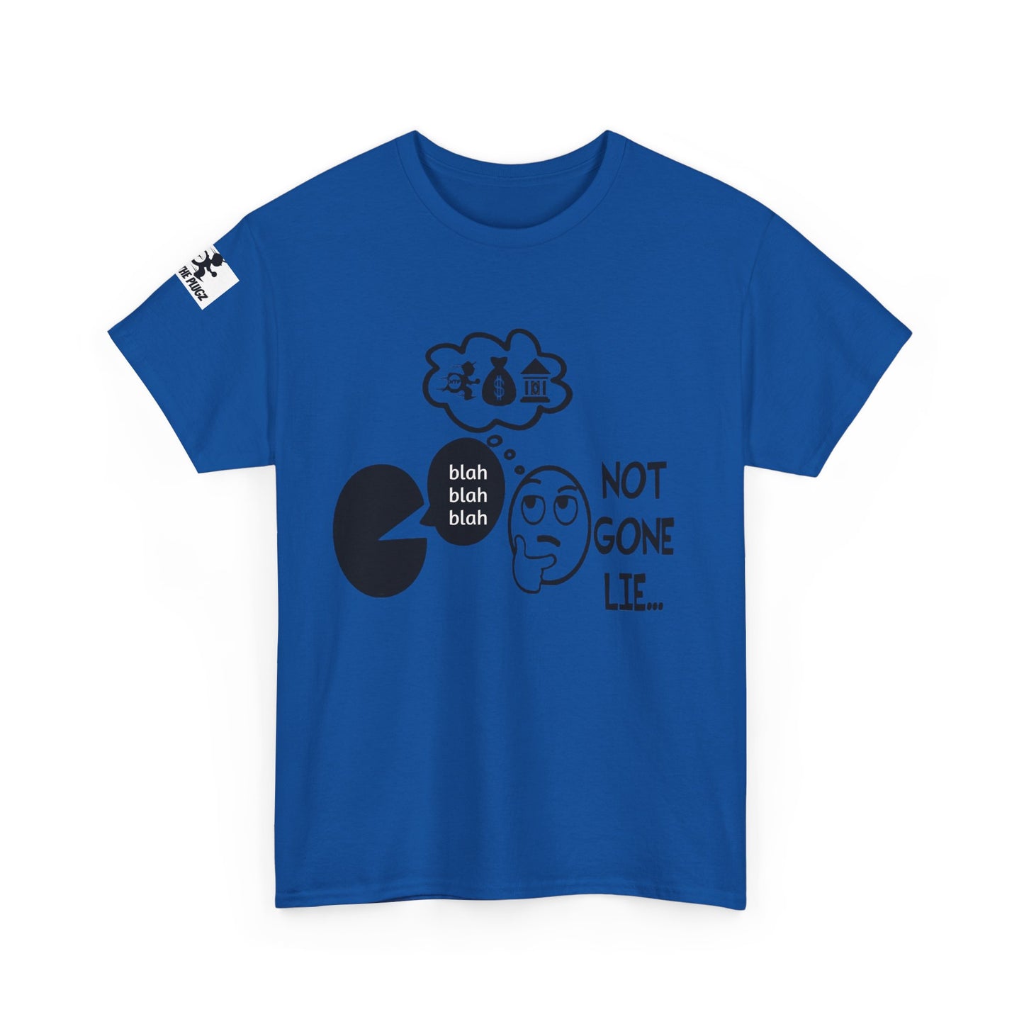 Funny Graphic Tee – 'Not Gone Lie' Unisex Cotton T-Shirt